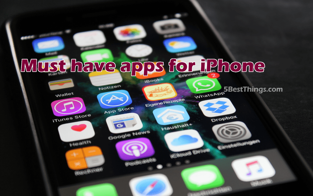 Must have apps for iPhone