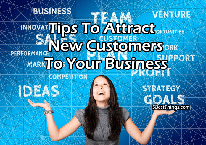Tips To Attract New Customers to Your Business