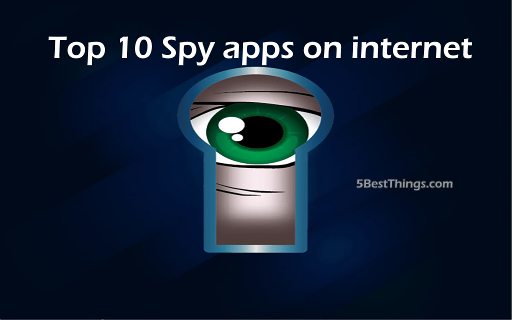 Top 10 Spy apps