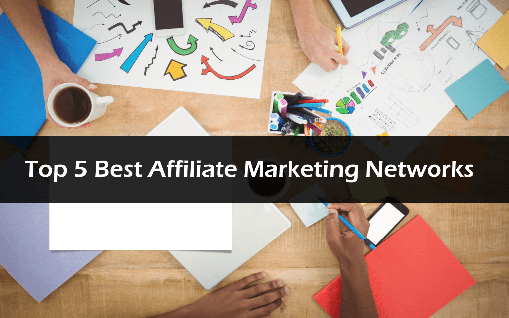 Best Affiliate Marketing Networks