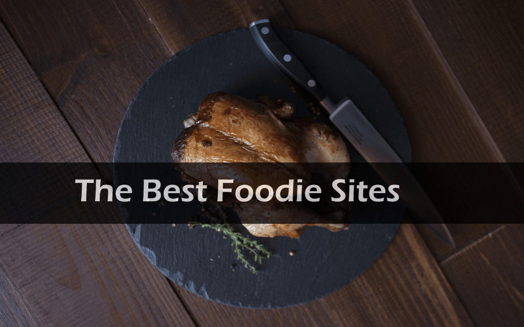 Best Foodie Sites