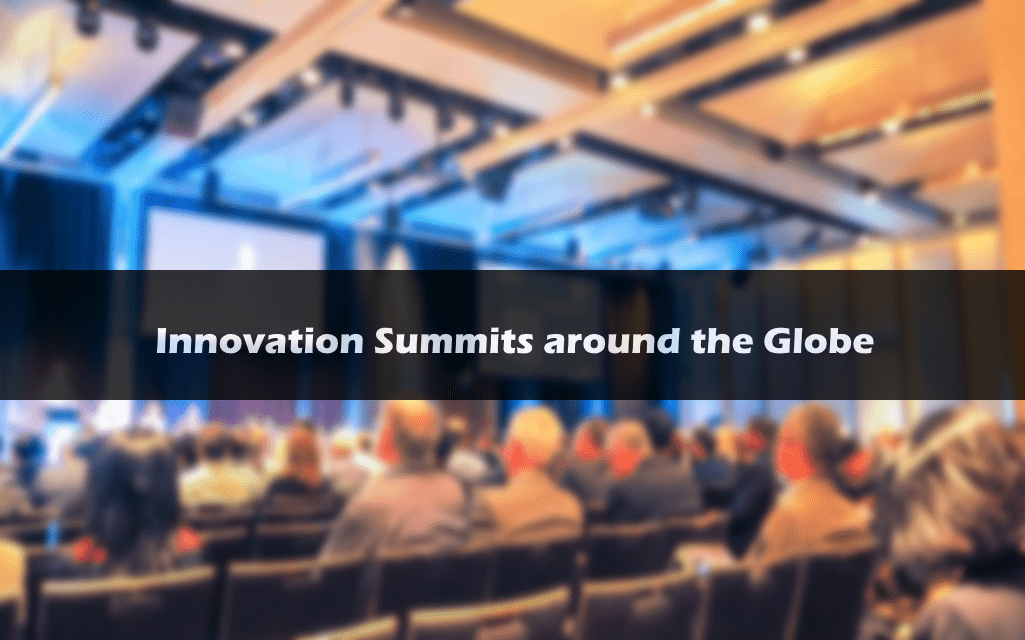 Innovation Summits around the Globe