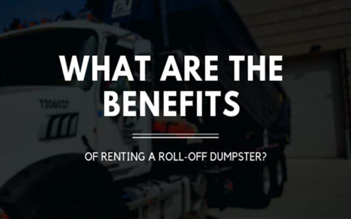 Benefits of Renting a Roll-off Dumpster
