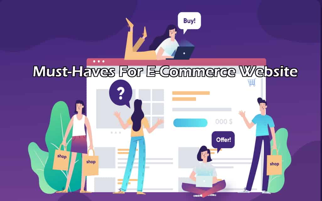 Must-Haves For ECommerce Website