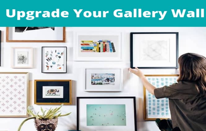 Upgrade Your Gallery Wall